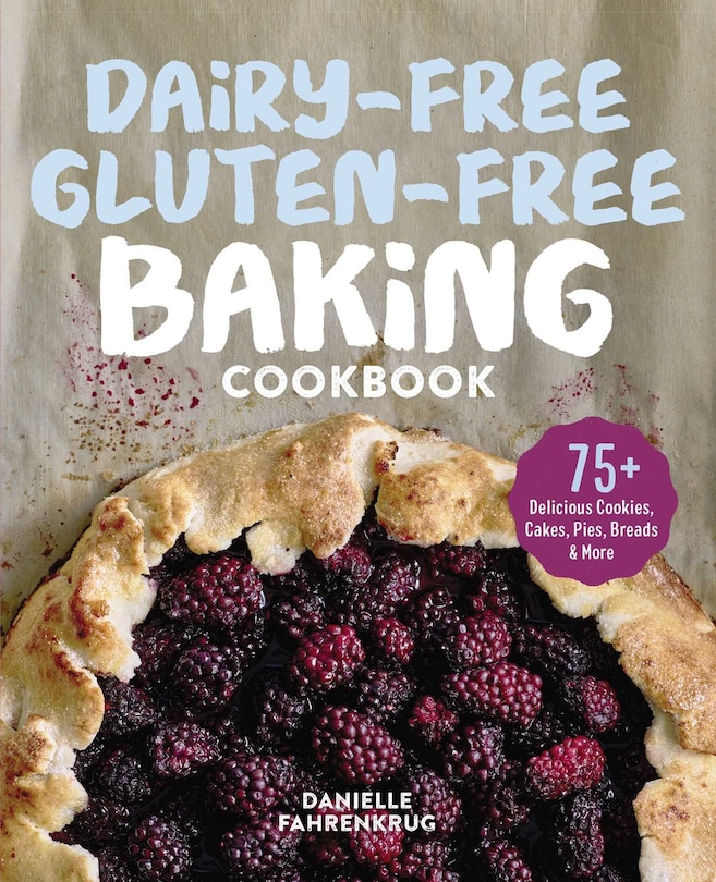 Front cover_Dairy-Free Gluten-Free Baking Cookbook