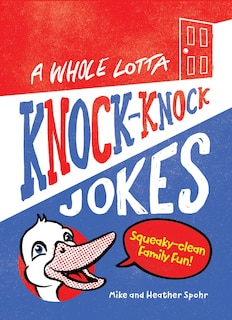Front cover_A Whole Lotta Knock-knock Jokes