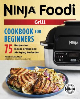 Front cover_The Official Ninja Foodi Grill Cookbook for Beginners