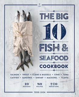 Couverture_The Big 10 Fish & Seafood Cookbook