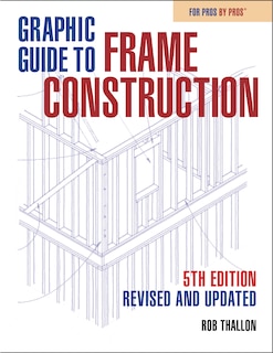 Front cover_Graphic Guide to Frame Construction