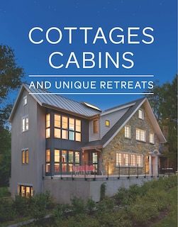 Front cover_Cottages, Cabins, and Unique Retreats