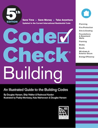 Code Check Building 5th Edition: An Illustrated Guide to the Building  Codes