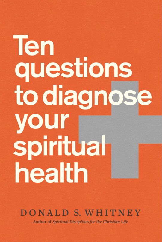 Couverture_Ten Questions To Diagnose Your Spiritual Health