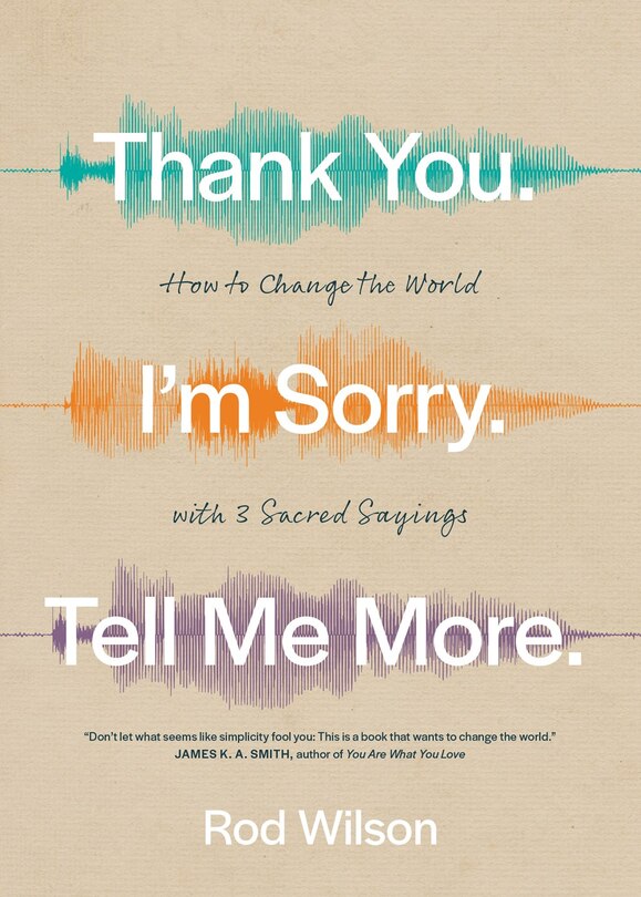 Front cover_Thank You. I’m Sorry. Tell Me More.