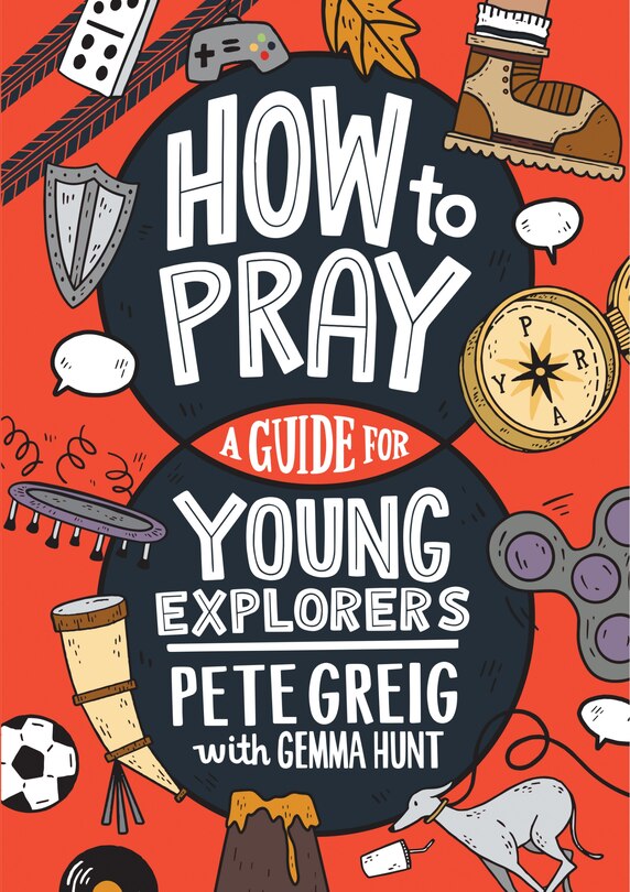Couverture_How to Pray: A Guide for Young Explorers