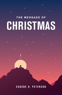 Front cover_The Message of Christmas, 20-Pack (Softcover)