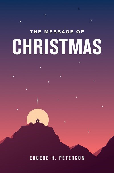 Front cover_The Message of Christmas, 20-Pack (Softcover)