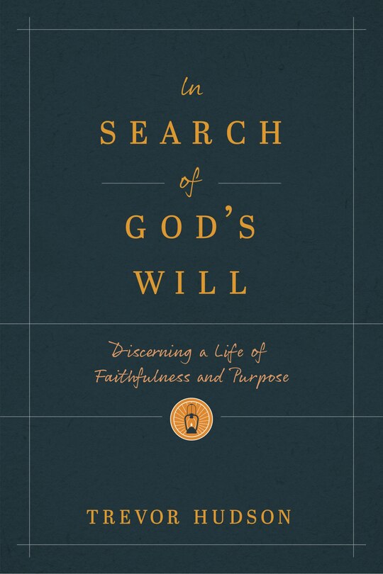Front cover_In Search of God’s Will
