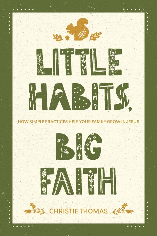 Front cover_Little Habits, Big Faith