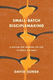 Couverture_Small-Batch Disciplemaking