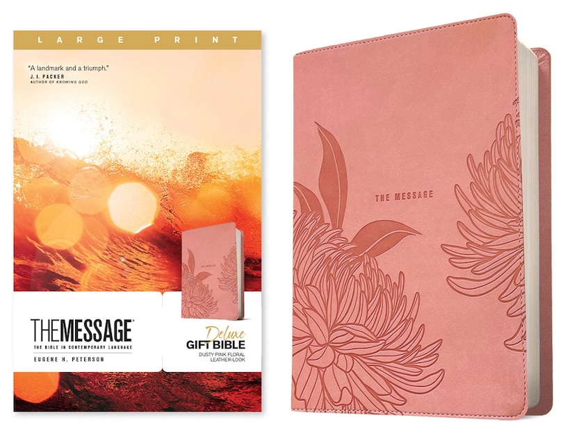Front cover_The Message Deluxe Gift Bible, Large Print (Leather-Look, Dusty Pink Floral)