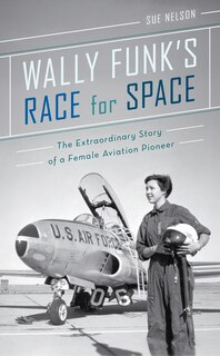 Couverture_Wally Funk's Race For Space