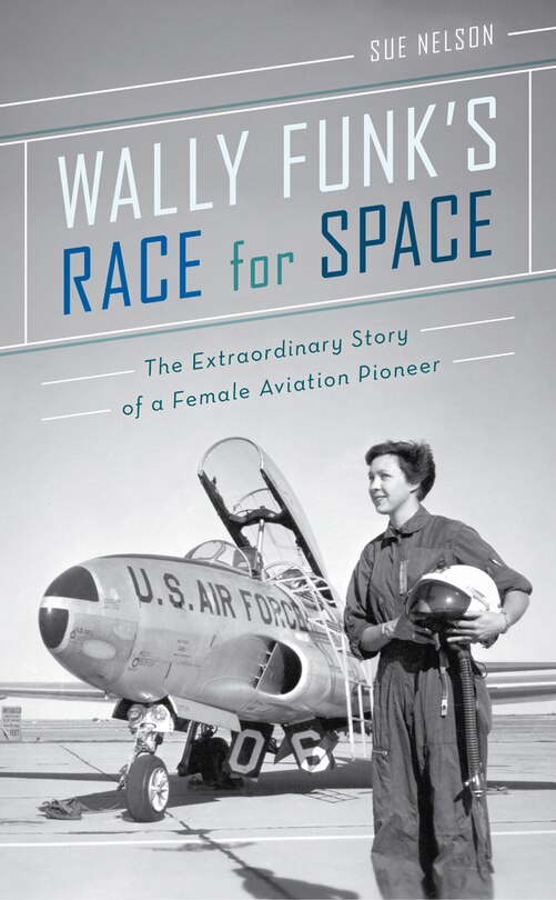 Couverture_Wally Funk's Race For Space