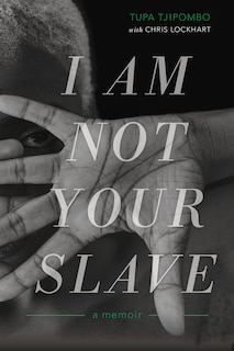 Front cover_I Am Not Your Slave
