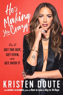 Front cover_He's Making You Crazy