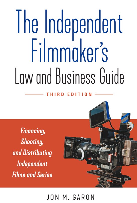 Front cover_The Independent Filmmaker's Law and Business Guide