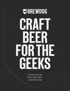 Front cover_Brewdog: Craft Beer For The Geeks