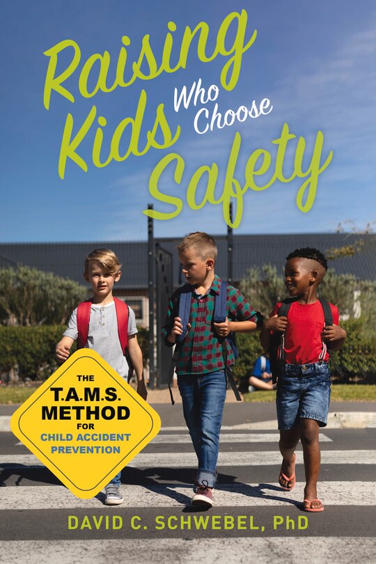 Front cover_Raising Kids Who Choose Safety