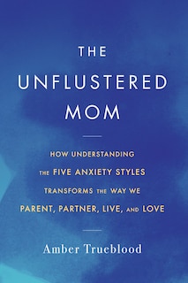 Front cover_The Unflustered Mom