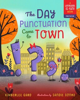 Front cover_The Day Punctuation Came To Town