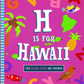 H Is For Hawaii