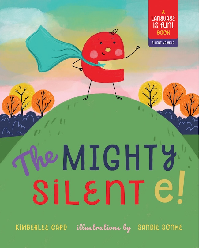 Front cover_The Mighty Silent E!
