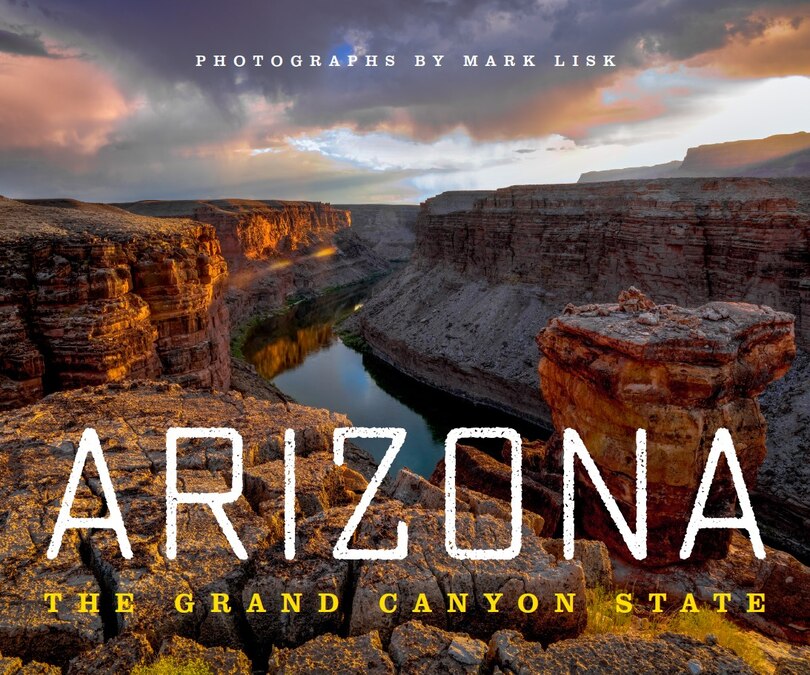 Arizona: The Grand Canyon State