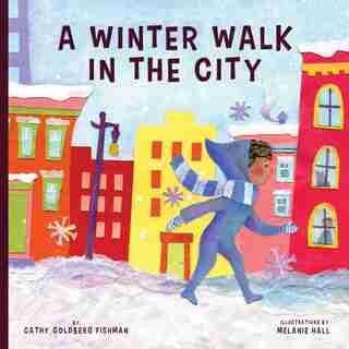 Winter Walk in the City by Cathy Goldberg Fishman