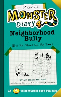 Front cover_Marvin's Monster Diary 4: Neighborhood Bully