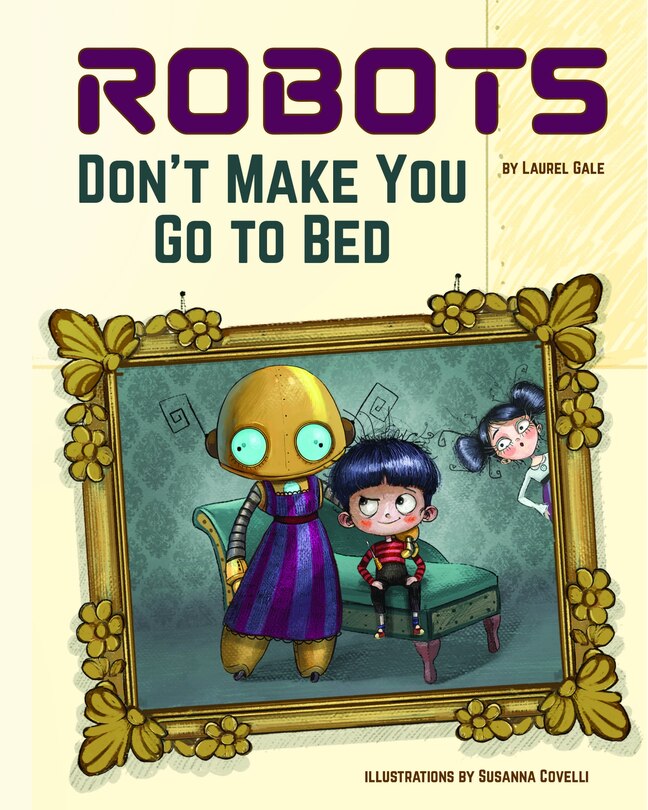 Front cover_Robots Don't Make You go to Bed