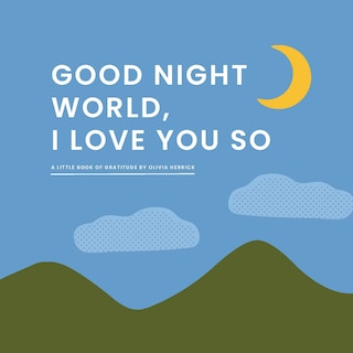 Front cover_Good Night, World - I Love You So