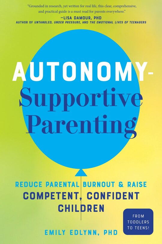Front cover_Autonomy-Supportive Parenting