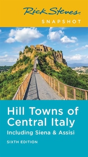 Front cover_Rick Steves Snapshot Hill Towns of Central Italy
