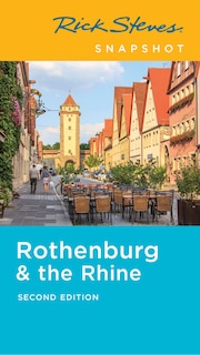 Front cover_Rick Steves Snapshot Rothenburg & the Rhine