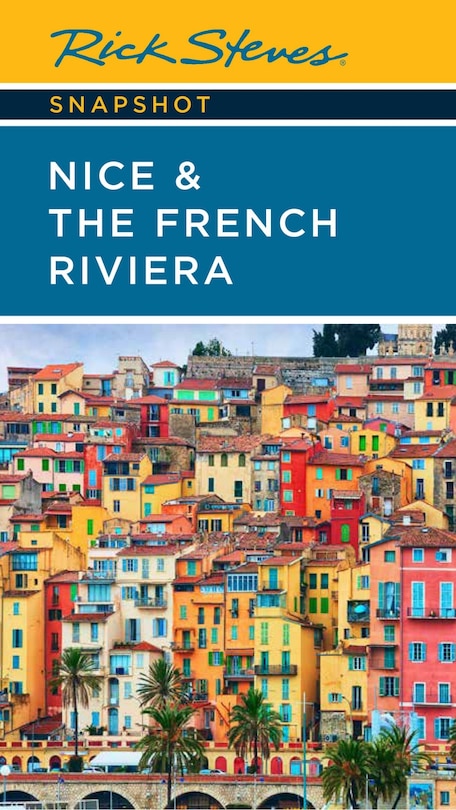 Front cover_Rick Steves Snapshot Nice & the French Riviera