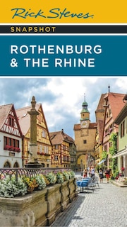 Front cover_Rick Steves Snapshot Rothenburg & the Rhine
