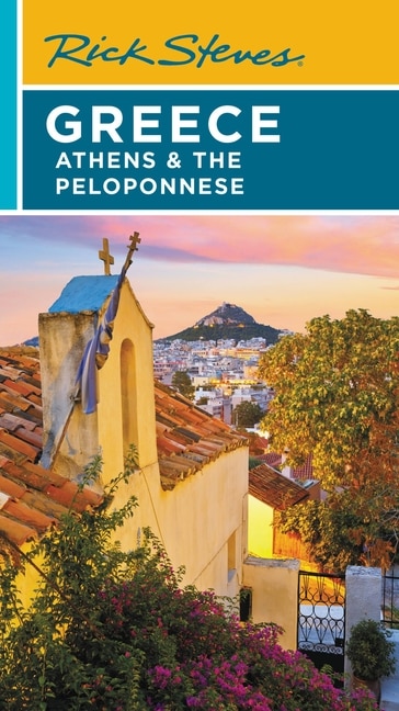 Front cover_Rick Steves Greece: Athens & the Peloponnese