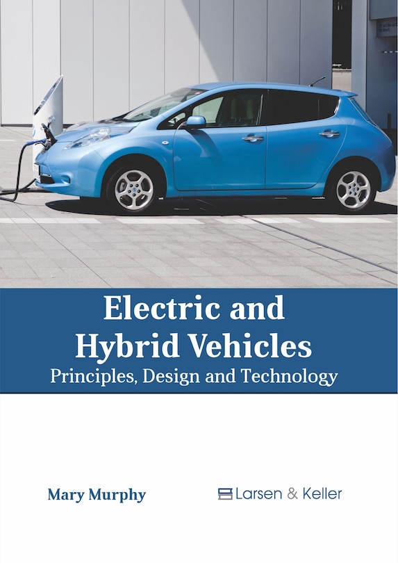 Couverture_Electric and Hybrid Vehicles: Principles, Design and Technology