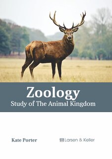 Front cover_Zoology: Study Of The Animal Kingdom