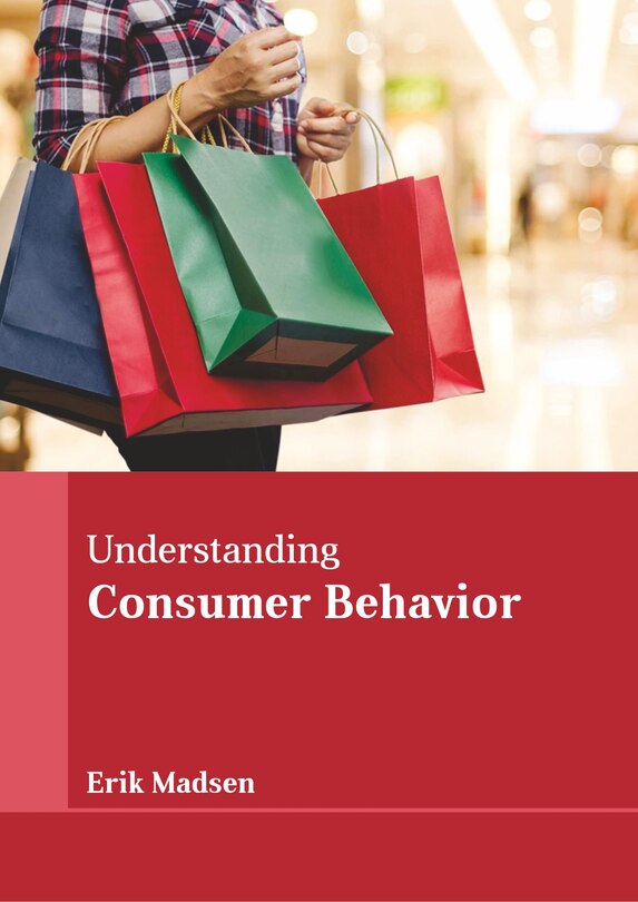 Understanding Consumer Behavior