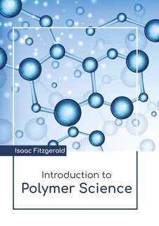 Couverture_Introduction To Polymer Science
