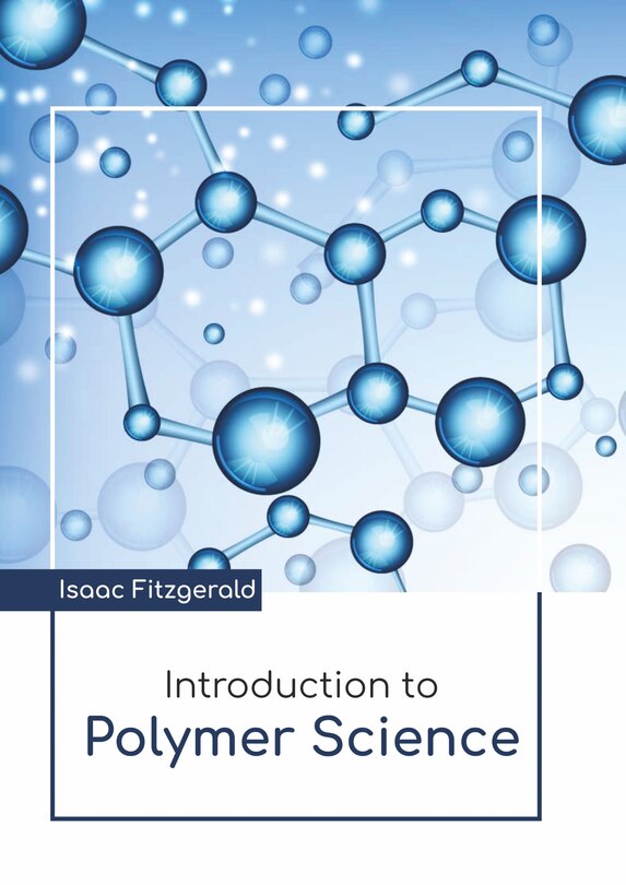 Couverture_Introduction To Polymer Science