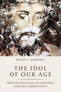 Front cover_The Idol of Our Age