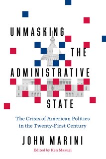 Front cover_Unmasking the Administrative State
