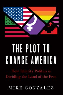 Front cover_The Plot to Change America