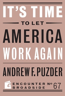 Front cover_It's Time To Let America Work Again