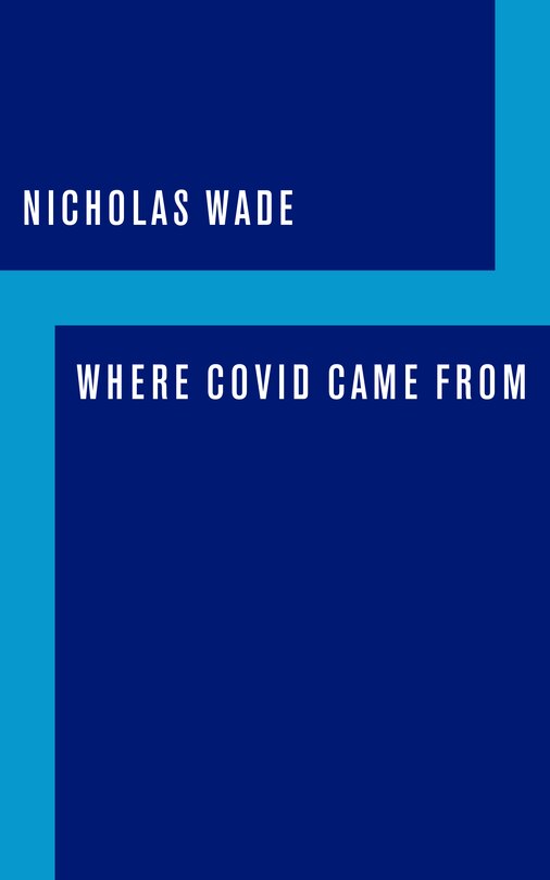 Where Covid Came From