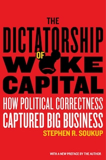 Front cover_The Dictatorship of Woke Capital