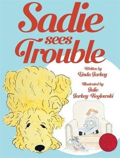 Front cover_Sadie Sees Trouble (hardcover)
